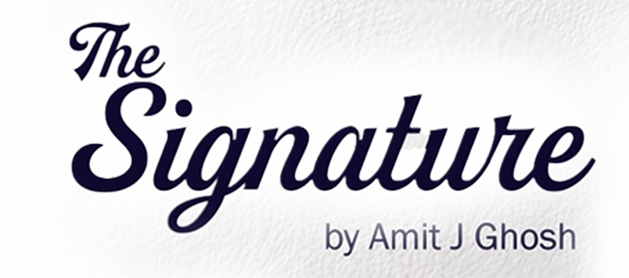 The Signature by Amit J Ghosh